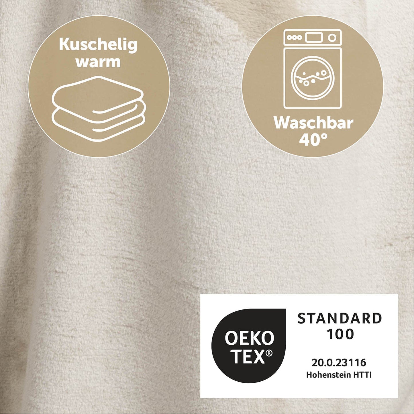 Detailansicht des beige flauschigen Stoffes mit Symbolen für Kuschelwärme und Waschbarkeit bei 40 Grad sowie OEKO-TEX Standard 100 Zertifizierung.